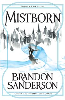 Mistborn - Brandon Sanderson (ISBN 9780575089914)