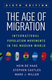 The Age of Migration: International Population Movements in the Modern World - Hein de Haas (ISBN 9781462542895)