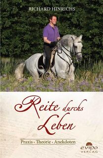 Reite durchs Leben - Richard Hinrichs (ISBN 9783945417171)