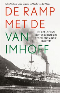 De ramp met de Van Imhoff - Ellen Klinkers, Linda Terpstra, Maaike van der Kloet (ISBN 9789024467433)