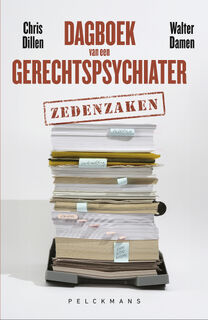 Dagboek van een gerechtspsychiater - Walter Damen, Chris Dillen (ISBN 9789028979789)
