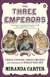 The Three Emperors - Miranda Carter (ISBN 9780141019987)