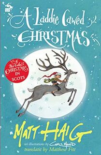 A Laddie Cawed Christmas - Matt Haig (ISBN 9781785303531)