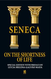 On The Shortness of Life - Seneca (ISBN 9786560950870)