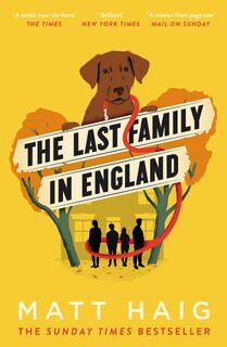 The Last Family in England - Matt Haig (ISBN 9781786893222)