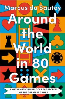 Around the World in 80 Games - Marcus du Sautoy (ISBN 9780008525910)