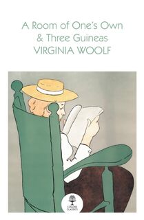 A Room of One’s Own and Three Guineas - Virginia Woolf (ISBN 9780008699451)
