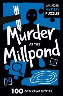 Murder at the Millpond - Dan Moore, Clarity Media (ISBN 9780008710071)