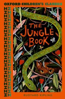 Oxford Children's Classics: The Jungle Book - Rudyard Kipling (ISBN 9780192789310)