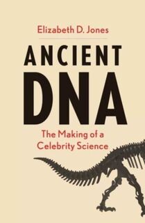 Ancient DNA - Elizabeth D Jones (ISBN 9780300240122)