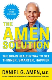 The Amen Solution - Daniel G. Amen (ISBN 9780307463616)