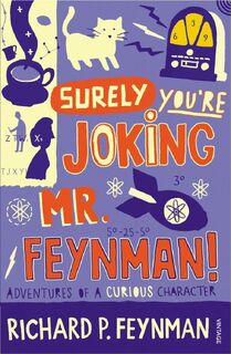 Surely You're Joking Mr Feynman - Richard P Feynman (ISBN 9780099173311)