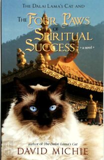 The Dalai Lama's Cat and the Four Paws of Spiritual Success - David Michie (ISBN 9780994488183)