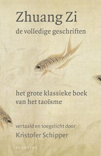 Zhuang Zi - Kristofer (vertaling Schipper, Toelichting) (ISBN 9789045705262)