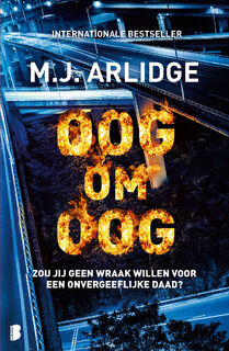 Oog om oog - M.J. Arlidge (ISBN 9789049209216)