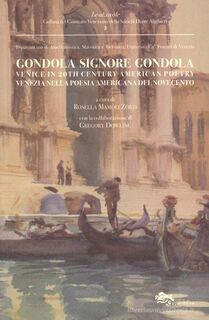 Gondola signore gondola - Rosella Mamoli Zorzi, Gregory Dowling (ISBN 9788888548760)