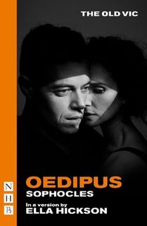 Oedipus - Sophocles (ISBN 9781839044106)