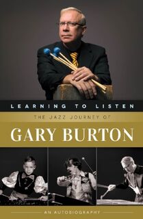 Learning to Listen - Gary Burton (ISBN 9780876391402)