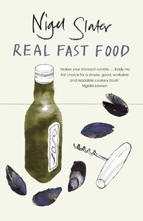 Real Fast Food - Nigel Slater (ISBN 9780141029504)