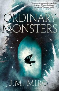 Ordinary Monsters - J M Miro (ISBN 9781037200816)
