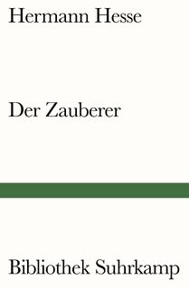 Der Zauberer - Hermann Hesse (ISBN 9783518243084)
