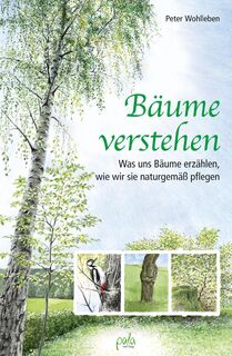 Bäume verstehen - Peter Wohlleben (ISBN 9783895663659)