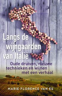 Langs de wijngaarden van Italië - Marie Florence van Es (ISBN 9789492199904)