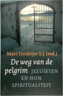 De weg van de pelgrim - M. Lindeijer, E.G. Hoekstra, J.B.G. Jonkers (ISBN 9789025957063)