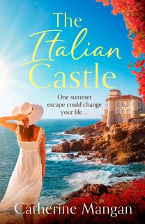 The Italian Castle - Catherine Mangan (ISBN 9781408730904)