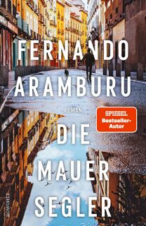 Die Mauersegler - Fernando Aramburu (ISBN 9783498003036)