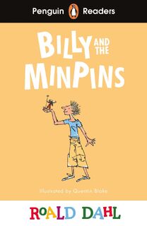 Penguin Readers Level 1: Roald Dahl Billy and the Minpins (ELT Graded Reader) - Roald Dahl (ISBN 9780241610817)