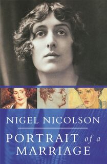 Portrait Of A Marriage - Nigel Nicolson, Vita Sackville-West (ISBN 9781857990607)