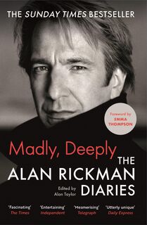 Madly, Deeply - Alan Rickman (ISBN 9781838854805)