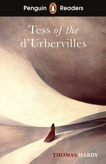 Penguin Readers Level 6: Tess of the D'Urbervilles (ELT Graded Reader) - Thomas Hardy (ISBN 9780241542590)