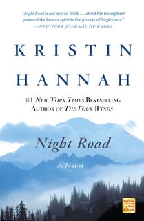 Night Road - Kristin Hannah (ISBN 9781250838490)