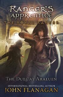 Flanagan, J: Royal Ranger: Duel at Araluen - John Flanagan (ISBN 9781524741433)