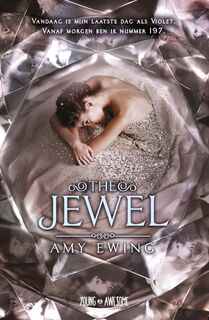 The jewel - Amy Ewing (ISBN 9789025870393)