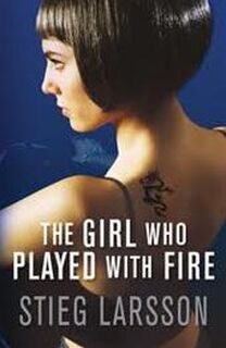 The Girl Who Played with Fire - Stieg Larsson (ISBN 9780307454553)