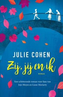 Zij, jij en ik - Julie Cohen (ISBN 9789026140785)