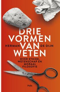 Drie vormen van weten - Herman De Dijn (ISBN 9789463102285)