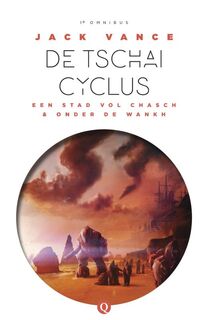 De Tschai-cyclus: Een stad vol Chasch & onder de Wankh - Jack Vance (ISBN 9789021405995)