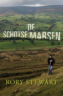 De Schotse marsen - Rory Stewart (ISBN 9789044632576)