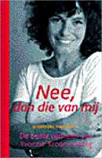 Nee, dan die van mij - Yvonne Kroonenberg (ISBN 9789025411985)