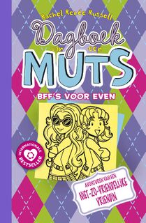 Dagboek van een muts-BFF's voor even - Rachel Renée Russell (ISBN 9789026144080)