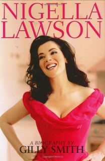 Nigella Lawson - Gilly Smith (ISBN 9781569802991)