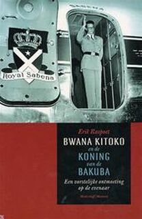 Bwana Kitoko en de koning van de Bakuba - E. Raspoet (ISBN 9789085420200)