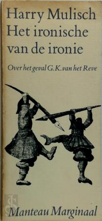 Het ironische van de ironie - Harry Mulisch Het ironische van de ironie - Harry Mulisch