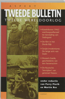 Tweede bulletin van de Tweede Wereldoorlog - Perry Pierik [Red.], Martin Ros (ISBN 9789075323887)