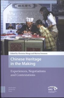 Chinese Heritage in the Making - Marina Svensson (ISBN 9789462983694)