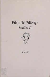 Filip De Pillecyn Studies VI - Filip de Pillecyn, Emmanuel Waegemans [Red.]